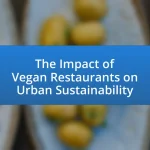 The Impact of Vegan Restaurants on Urban Sustainability